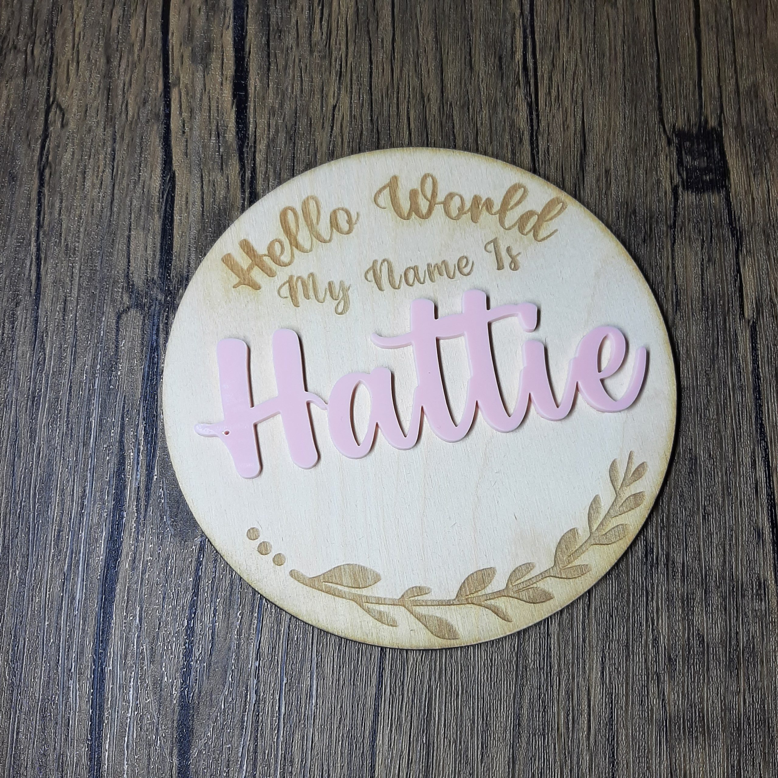 wooden welcome baby sign with engraved hello world my name is with the pink acrylic name